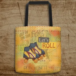 Let's Roll Tote Bag